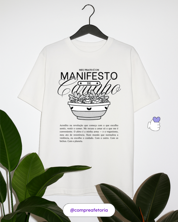 Camiseta Branca - Manifesto de carinho