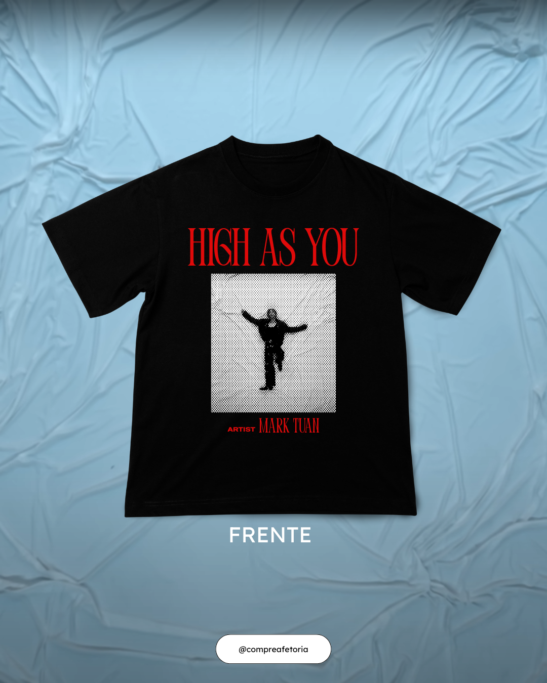 Camiseta High as you Preta – Mark Tuan